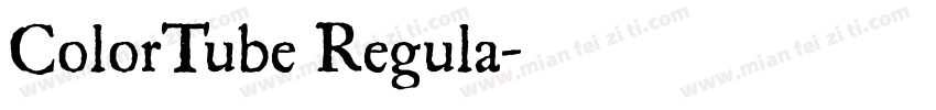 ColorTube Regula字体转换